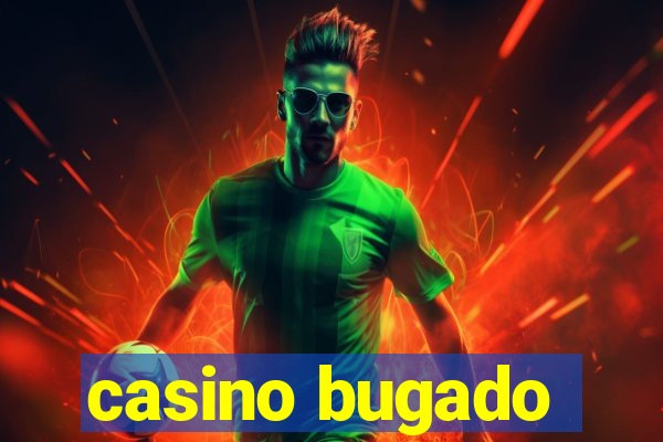 casino bugado